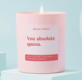 ‘You absolute queen’ Candle