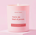 ‘You’re my kind of person’ Candle