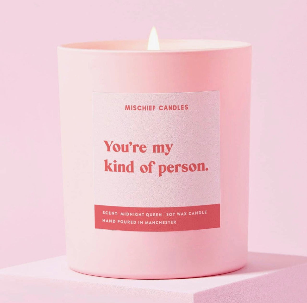 ‘You’re my kind of person’ Candle